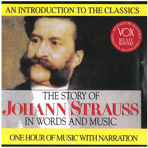 STRAUSS II, J.: Story of J. Strauss II in Words and Music (The) (Hannes)