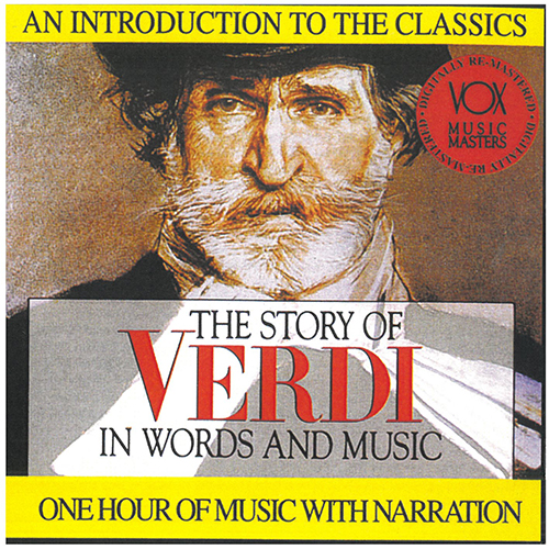 VERDI, G.: Story of Verdi in Words and Music (The) (Hannes)