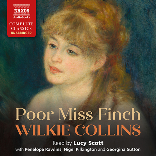 COLLINS, W.: Poor Miss Finch (Unabridged)