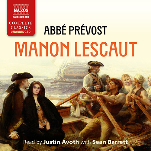 PRÉVOST, A.: Manon Lescaut (Unabridged) PRÉVOST, A.: Manon Lescaut (Unabridged)
