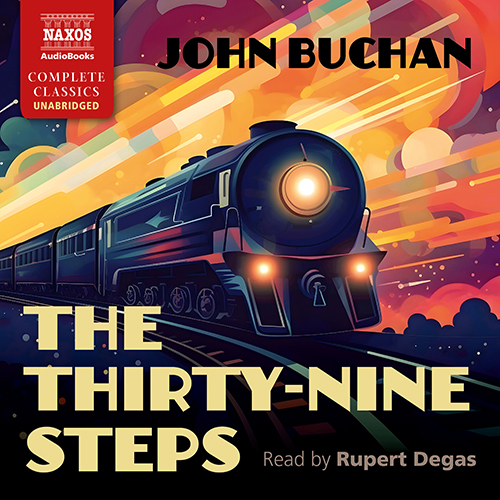 BUCHAN, J.: The Thirty-Nine Steps (Unabridged)