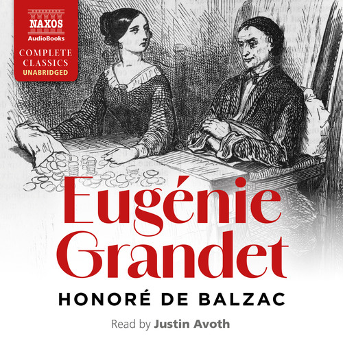 BALZAC, H. de: Eugénie Grandet (Unabridged)