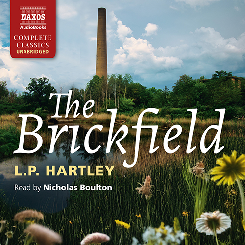 HARTLEY, L.P.: The Brickfield (Unabridged)