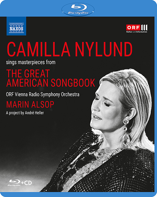 NYLUND, Camilla: Camilla Nylund Sings Masterpieces from The Great American Songbook (Concert Film, 2021) (Blu-ray Video + CD set) (Blu-ray, HD)