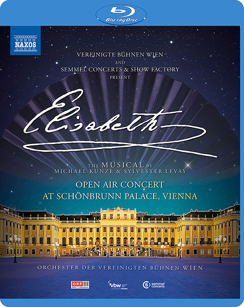 LEVAY, S.: Elisabeth [Musical] (Vereinigte Bühnen Wien, 2022) (Blu-ray, HD)
