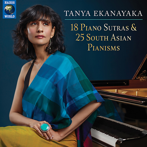 EKANAYAKA, Tanya: 18 Piano Sutras and 25 South Asian Pianisms