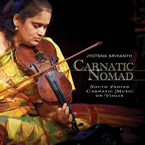 SRIKANTH: Carnatic Nomad Srikanth,Jyotsna