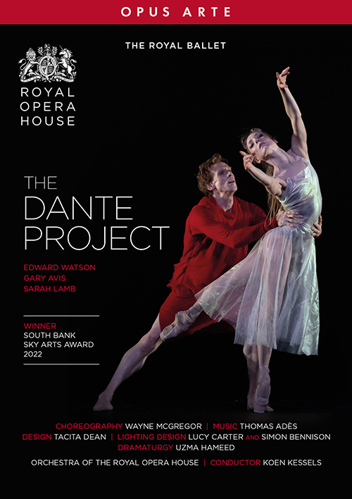 ADÈS, T.: Dante Project (The) [Ballet] (Royal Ballet, 2021) (NTSC)