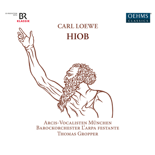 LOEWE, C.: Hiob (Job) [Oratorio] (Arcis-Vocalisten Munich, L'Arpa festante, Gropper)