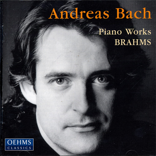 BRAHMS: Piano Works - OC237 | Discover more releases from Oehms 