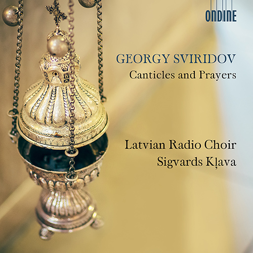SVIRIDOV, G.: Canticles and Prayers (Latvian Radio