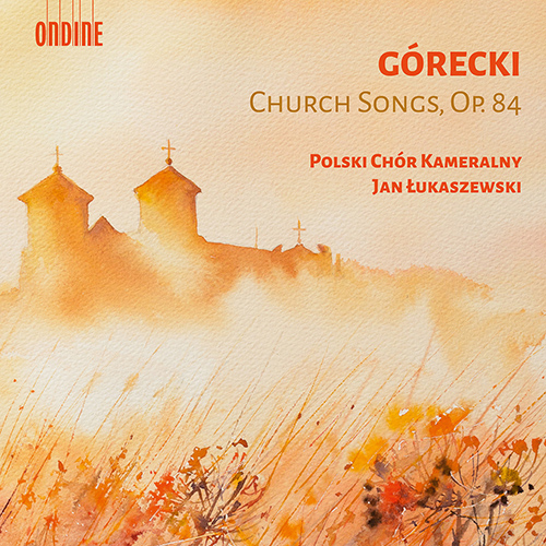 GÓRECKI, H.M.: Piesni koscielne (Church songs), Op. 84 (sung in Latin) (Polish Chamber Choir, J. Lukaszewski)
