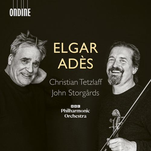 Elgar / Ades: Violinkonzerte BBC Philharmonic Orchestra/Storgårds, John/Tetzlaff, Christian