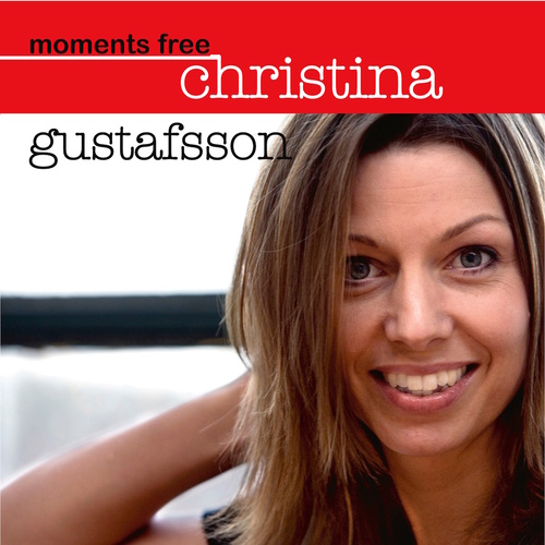 GUSTAFSSON, Christina: Moments Free