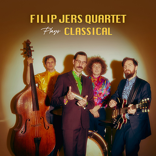 FILIP JERS QUARTET: Filip Jers Quartet Plays Classical