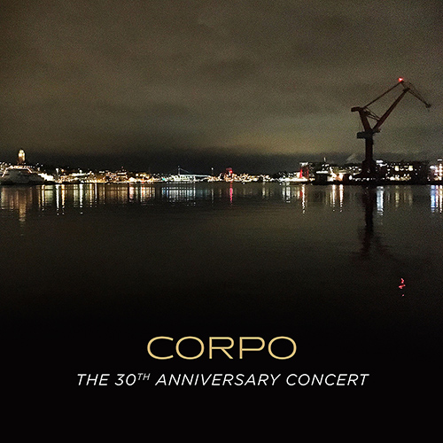 CORPO: 30th Anniversary Concert (The)