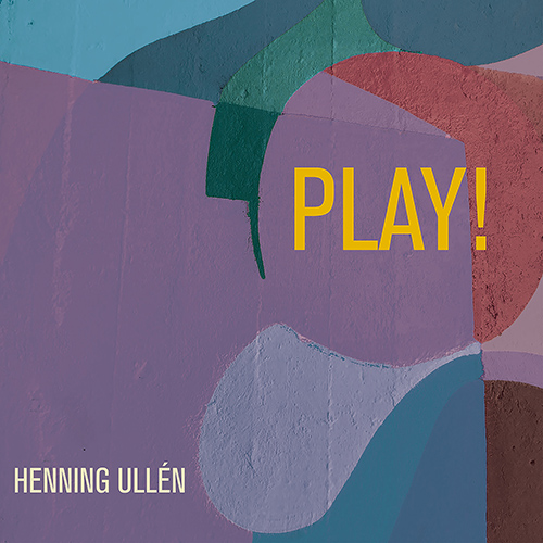 ULLÉN, Henning: Play!