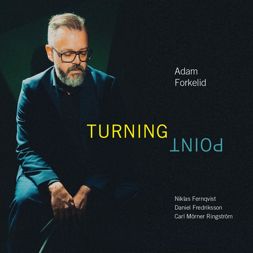 FORKELID, Adam: Turning Point