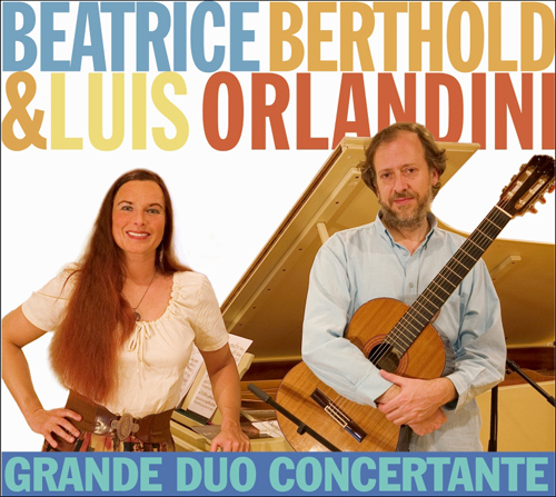 Guitar and Piano Recital: Berthold, Beatrice / Orlandini, Luis - CASTELNUOVO-TEDESCO, M. / HAUG, H. / MOSCHELES, I. (Grande Duo Concertante)