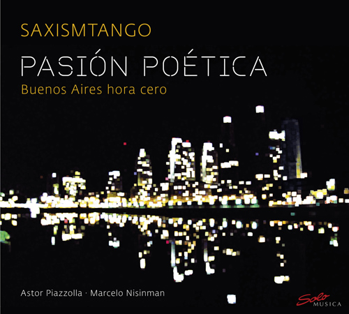 ARGENTINA - Saxismtango: Pasion Poetica