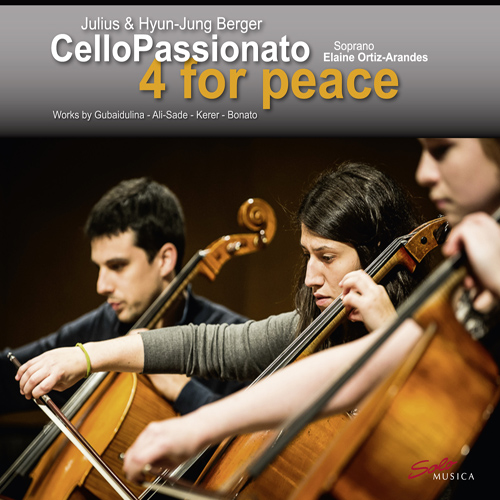 Cello Music - BONATO, G. / ALI-ZADEH, F. / GUBAIDULINA, S. / KERER, M. (4 for Peace) (Hyun-Jung Berger, Julius Berger)