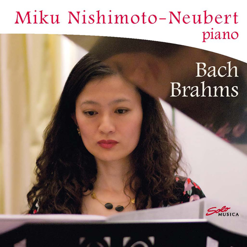 Piano Recital: Nishimoto-Neubert, Miku - BACH, J.S. / BRAHMS, J.