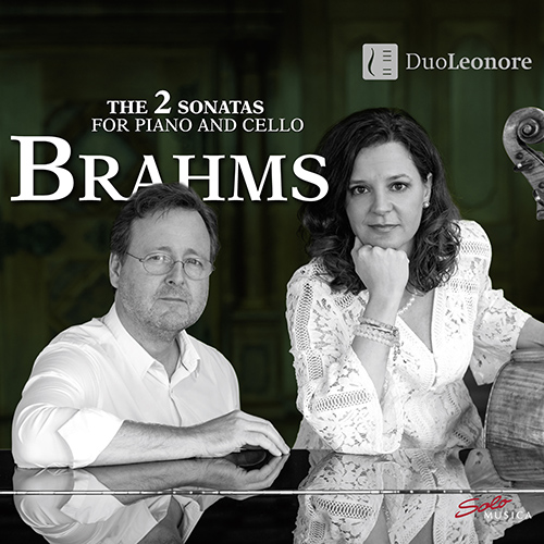 BRAHMS, J.: Cello Sonatas Nos. 1 and 2 (Duo Leonore)