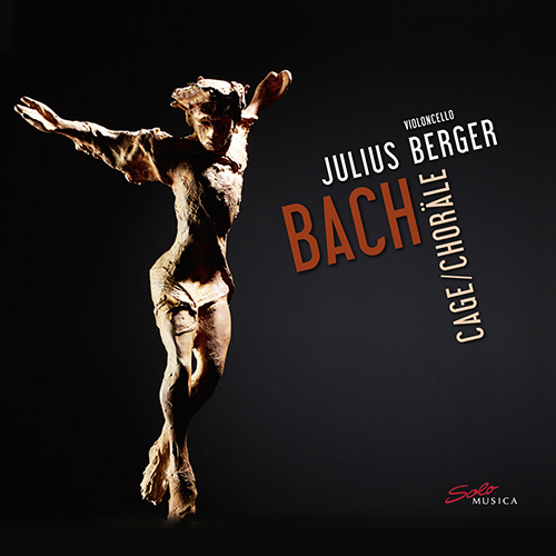 BACH, J.S.: Cello Suites Nos. 1-6, BWV 1007-1012 / CAGE, J.: One8 (excerpts) / Chorales (J. Berger)