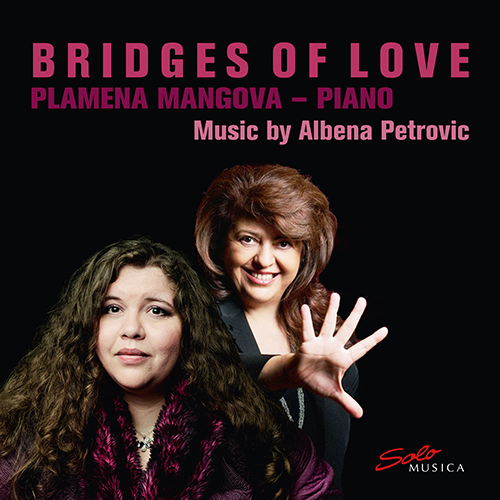 PETROVIC-VRATCHANSKA, A.: Piano Solo Music (Bridges of Love) (Mangova)
