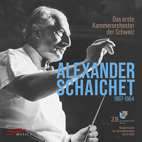 ALEXANDER SCHAICHET (1887-1964) - The First Swiss Chamber Orchestra (Wiesli, Kreienbühl, Tschopp, Hottinger, Lienhard, Rossi, Vogel)