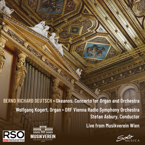 DEUTSCH, B.R.: Organ Concerto, ‘Okeanos’