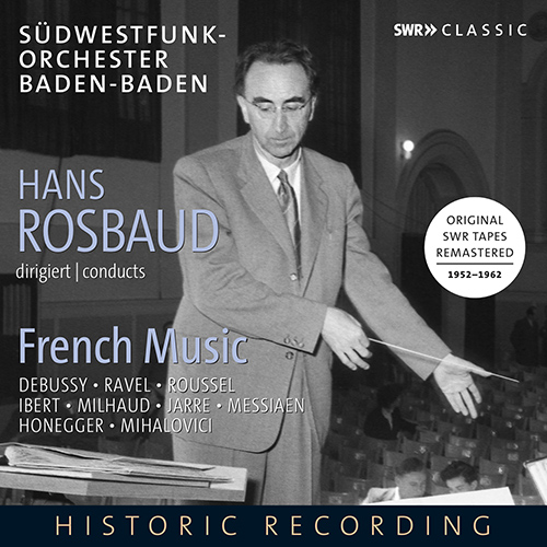 Rosbaud conducts French Music Rosbaud,Hans/SWF-Orchester