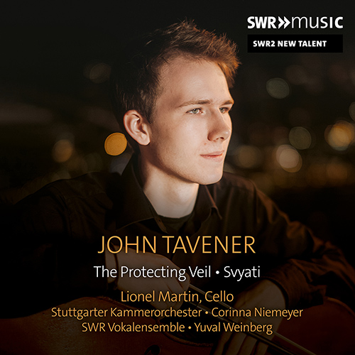 TAVENER, J.: Protecting Veil (The) / Svyati (L. Martin, SWR Vocal Ensemble, Stuttgart Chamber Orchestra, Niemeyer, Y. Weinberg)