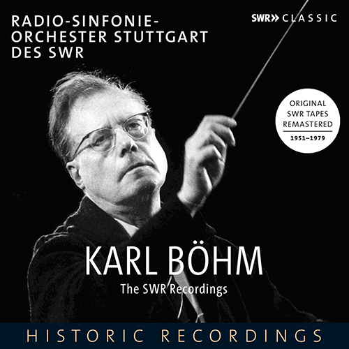 BÖHM, Karl: SWR Recordings (The) - BEETHOVEN, L. van / MOZART, W.A. / BRAHMS, J. / SCHUMANN, R. / DVORÁK, A. / BRUCKNER, A. (1951-1979)