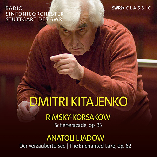 RIMSKY-KORSAKOV, N.A.: Scheherazade / LIADOV, A.K.: The Enchanted Lake (Stuttgart Radio Symphony, Kitayenko)