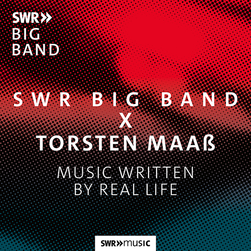 MUSIC WRITTEN BY REAL LIFE SWR Big Band