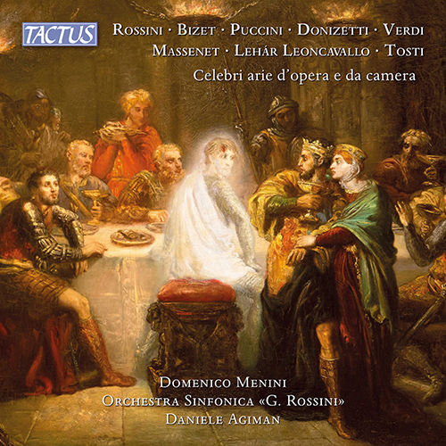 Vocal Recital (Tenor): Menini, Domenico - ROSSINI, G. / PUCCINI, G. / VERDI, G. / LEHÁR, F. / TOSTI, P. (Celebri arie d'opera e da camera)