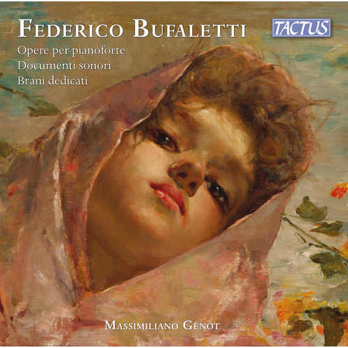 BUFALETTI, F.: Piano Works (Génot)