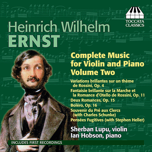 ERNST, H.W.: Violin and Piano Music (Complete), Vol. 2 (Lupu, Hobson)