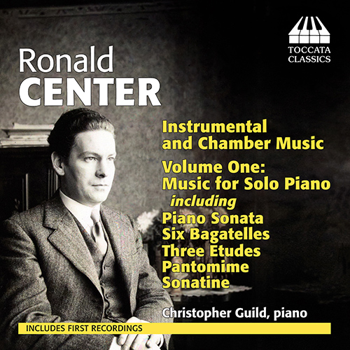 CENTER, R.: Instrumental and Chamber Music, Vol. 1 (Guild)