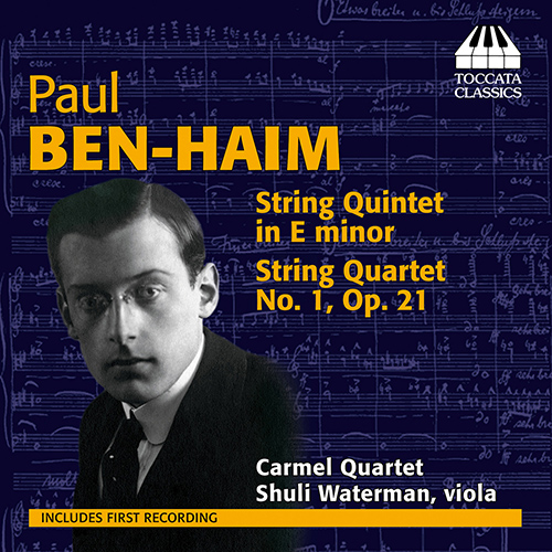 BEN-HAIM, P.: String Quartet No. 1 / String Quartet in E Minor (Waterman, Carmel Quartet)