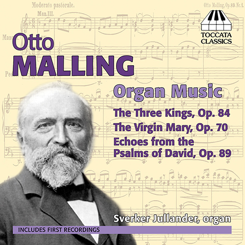 MALLING, O.: Organ Music (Jullander)