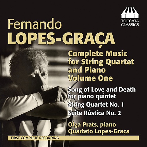 LOPES-GRAÇA, F.: Music for String Quartet and Piano (Complete), Vol. 1 (Prats, Quarteto Lopez-Graça)