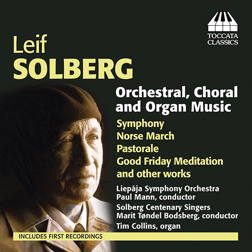 SOLBERG, L.: Orchestral, Choral and Organ Music (T. Collins, Bodsberg, Mann)