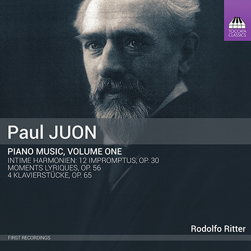 JUON, P.: Piano Music, Vol. 1 - 5 Klavierstücke / Intime Harmonieen / Moments Lyriques (R. Ritter)