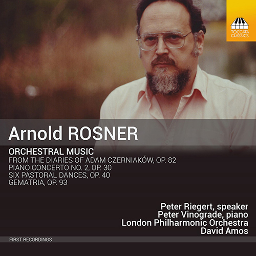 ROSNER, A.: Orchestral Music (Riegert, Vinograde, London Philharmonic, D. Amos)