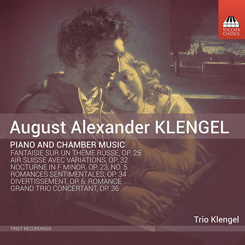 KLENGEL, A.A.: Piano and Chamber Music (Trio Klengel)