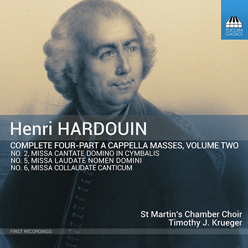 HARDOUIN, H.: 4-Part A Cappella Masses (Complete), Vol. 2 (St. Martin's Chamber Choir, Krueger)