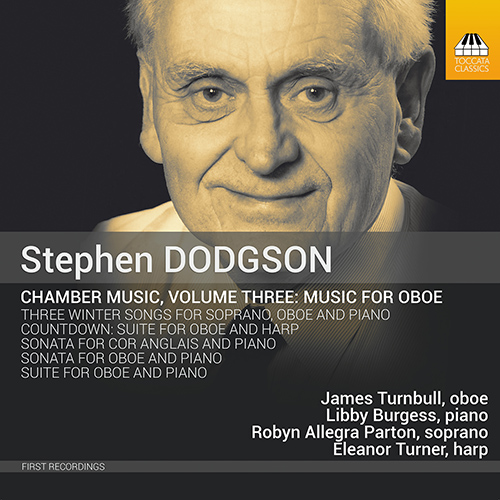 DODGSON, S.: Chamber Music, Vol. 3 - Music for Oboe (R.A. Parton, J. Turnbull, E. Turner, L. Burgess)