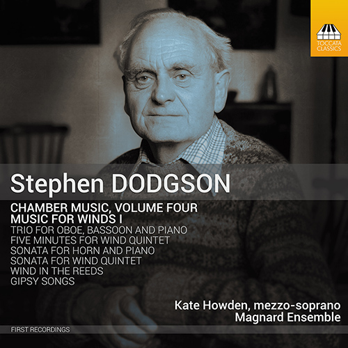 DODGSON, S.: Chamber Music, Vol. 4 - Music for Winds I (Howden, Magnard Ensemble)